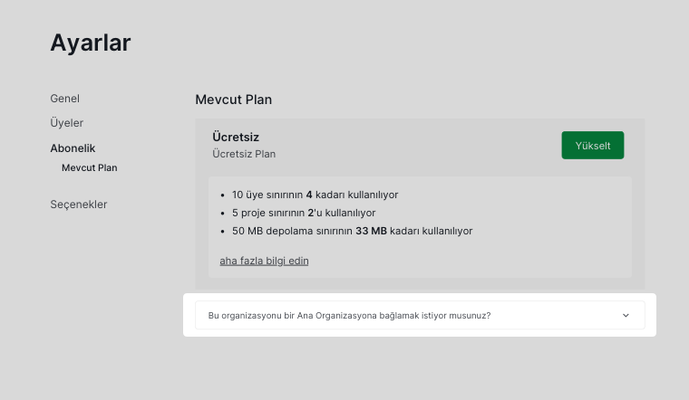 Free organizasyonu Ana organizasyona bağlamak için açılır menü seçeneği