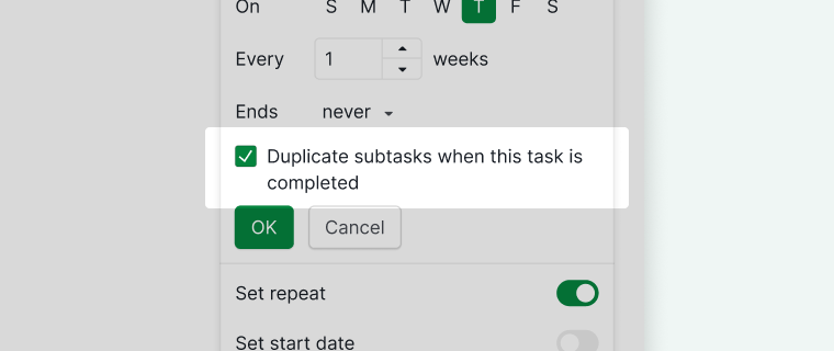 duplicate subtasks when the task is completed